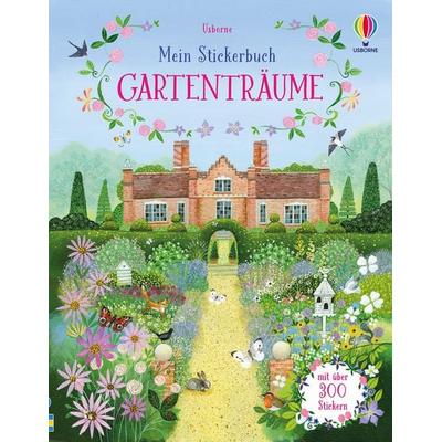 Mein Stickerbuch: Gartenträume, Taschenbuch von Struan Reid, Usborne, 978-1-78941-845-3