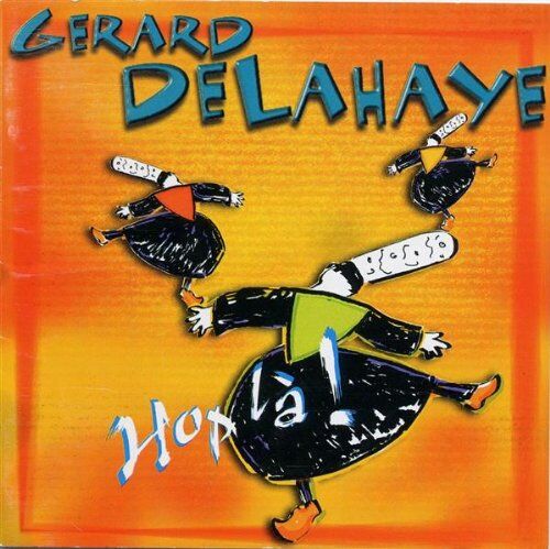Gérard Delahaye - Hop la! - Preis vom 14.10.2026 23:07:16 h