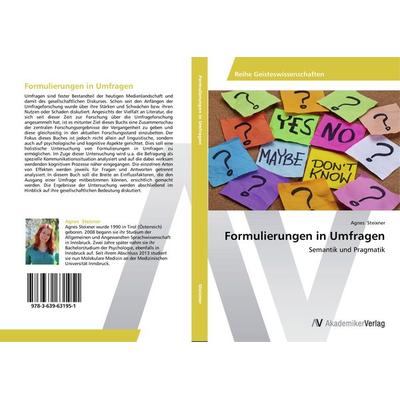 Formulierungen in Umfragen, Taschenbuch von Agnes Steixner, AV Akademikerverlag, 978-3-639-63195-1