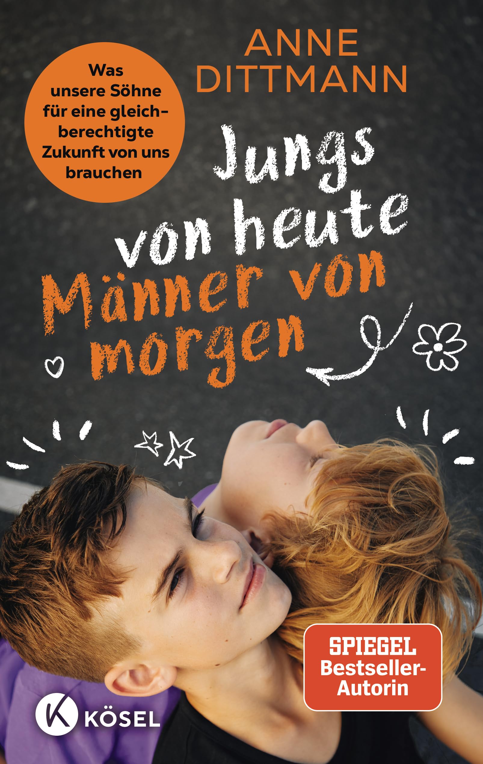 Anne Dittmann - Jungs von heute, Männer von morgen: Was unsere Söhne für eine gleichberechtigte Zukunft von uns brauchen - Spiegel Bestseller-Autorin - Preis vom 11.10.2026 15:43:13 h