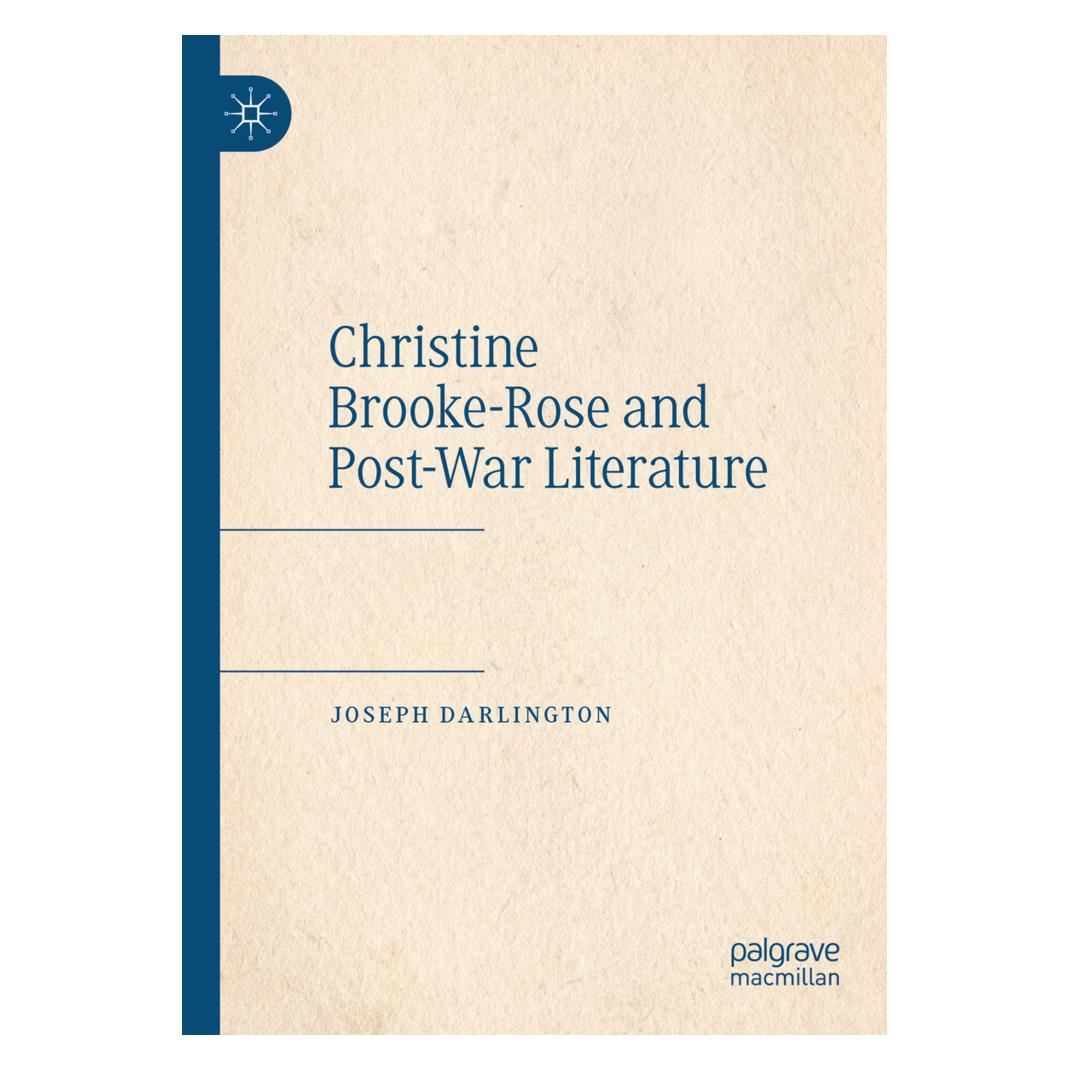 Springer Christine Brooke-Rose and Post-War Literature (Englisch, Softcover, Joseph Darlington) (56851656)