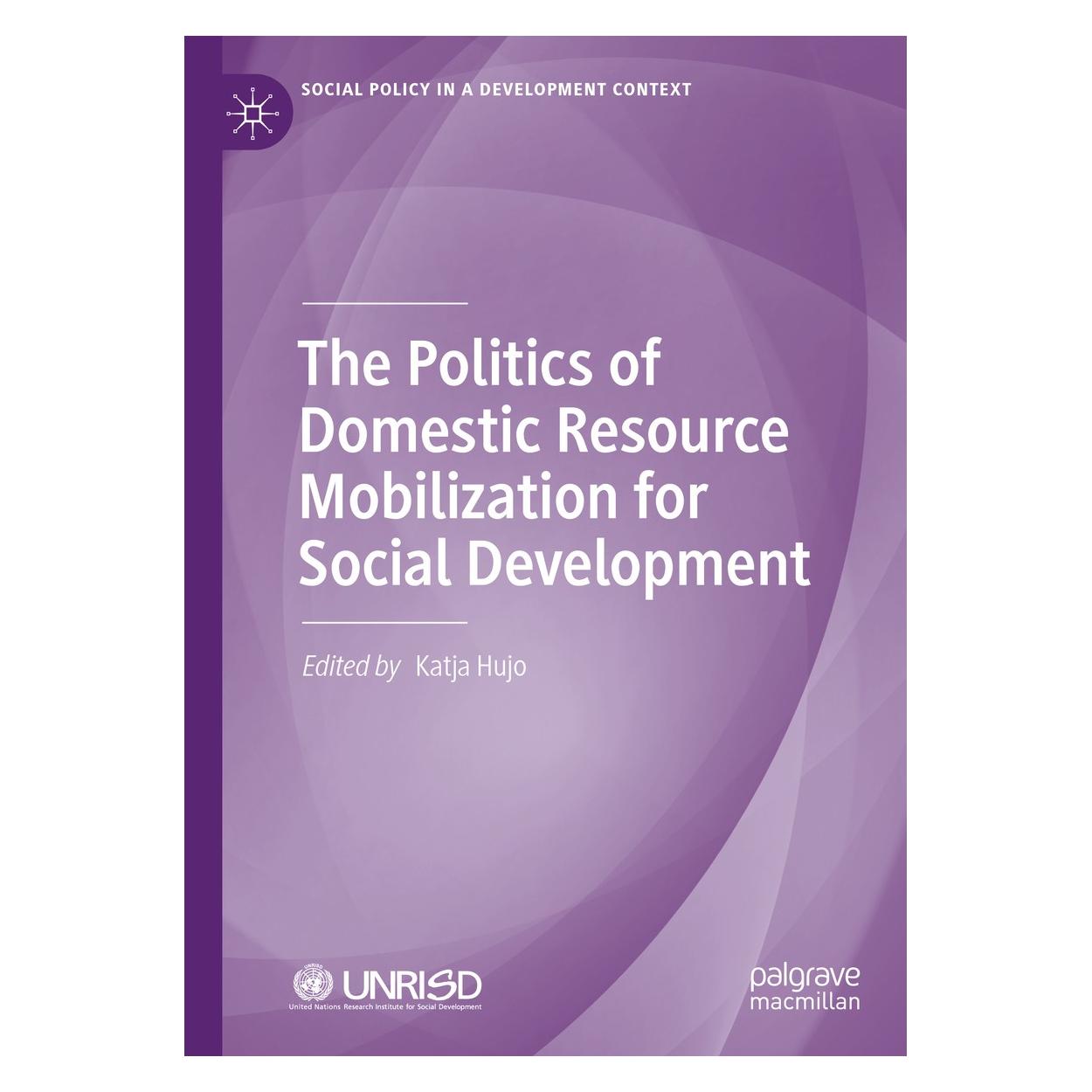 Springer The Politics of Domestic Resource Mobilization for Social Development (Englisch, Hardcover, Katja Hujo) (9783030375942)
