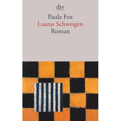Lauras Schweigen, Taschenbuch von Paula Fox, dtv