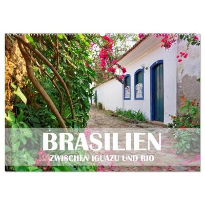 Brasilien - Zwischen Iguazu und Rio (Wandkalender 2027 DIN A2 quer), CALVENDO Monatskalender