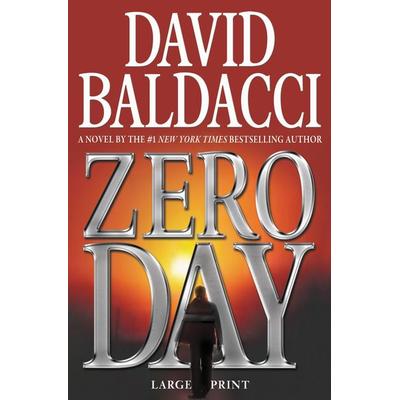 Zero Day (Large type / large print Edition), Gebundene Ausgabe von David Baldacci, Grand Central Publishing, 978-1-4555-0414-5