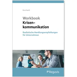 Workbook Krisenkommunikation, Fachbücher von Tom Buschardt