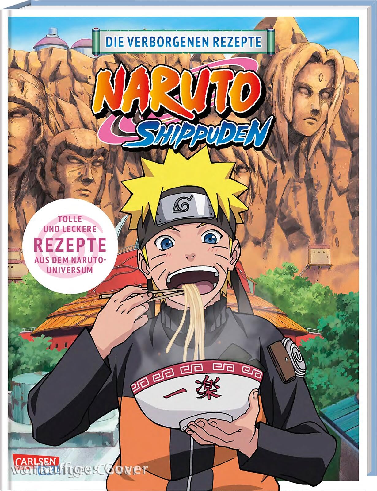 Masashi Kishimoto - NARUTO SHIPPUDEN: Die verborgenen Rezepte: Das offizielle Naruto Kochbuch! - Preis vom 09.10.2026 07:28:09 h