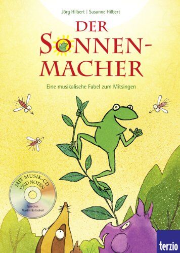 Jörg Hilbert - Der Sonnenmacher - Eine musikalische Fabel zum Mitsingen - Preis vom 16.10.2026 11:41:07 h