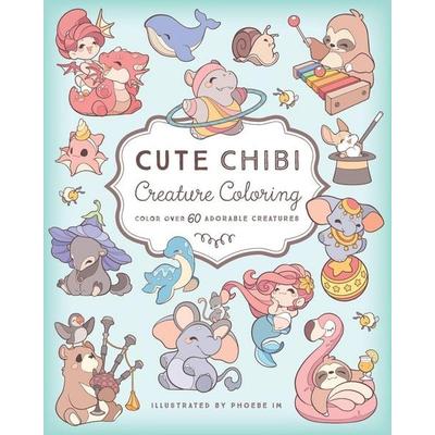 Cute Chibi Creature Coloring, Taschenbuch von Phoebe Im, Quarto Publishing Group, 978-1-63106-939-0
