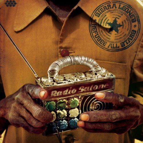 Sierra Leone'S Refugee All Stars - Radio Salone - Preis vom 10.10.2026 11:48:34 h