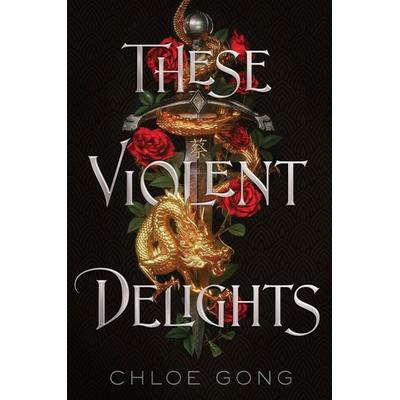 Gong, C: These Violent Delights, Taschenbuch von Chloe Gong, Simon + Schuster LLC, 978-1-5344-8277-7
