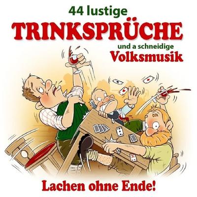 44 lustige Trinksprüche u.a.schneid.Volksmusik - Various, CD, 9003549533139
