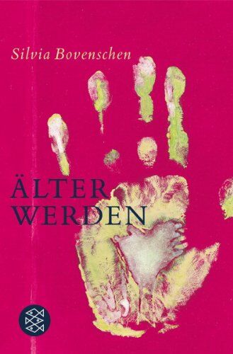 Silvia Bovenschen - Älter werden. Notizen - Preis vom 30.09.2026 22:30:23 h