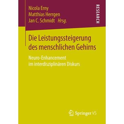 Die Leistungssteigerung des menschlichen Gehirns, Taschenbuch von , Springer Fachmedien Wiesbaden GmbH, 978-3-658-03682-9