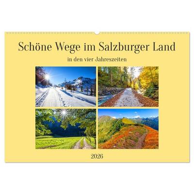 Schöne Wege im Salzburger Land (Wandkalender 2026 DIN A2 quer), CALVENDO Monatskalender