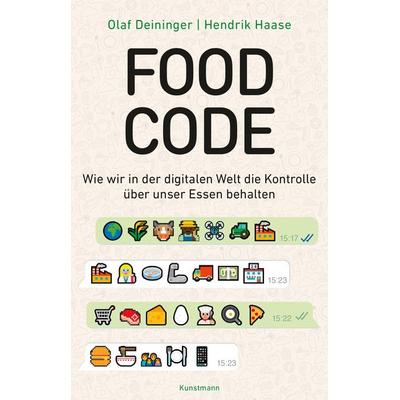Food Code, Gebundene Ausgabe von Olaf Deininger,Hendrik Haase, Kunstmann, A