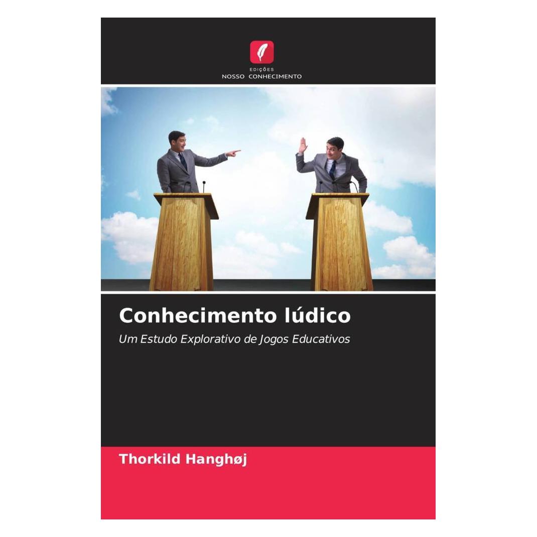 Edicoes Nosso Conhecimento Conhecimento lúdico (Softcover, Thorkild Hanghøj) (51421730)