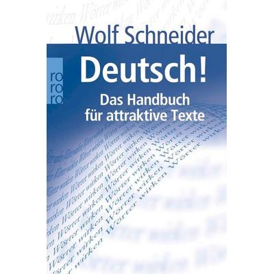 Deutsch!, Taschenbuch von Wolf Schneider, Rowohlt Taschenbuch, 978-3-499-61993-9