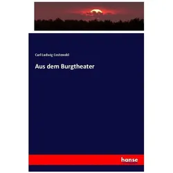 Aus dem Burgtheater, Fachbücher von Carl Ludwig Costenobl