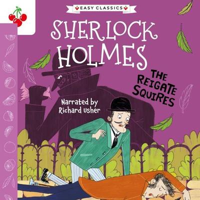 The Reigate Squires - Arthur Conan Doyle, Audio, 9781782264149