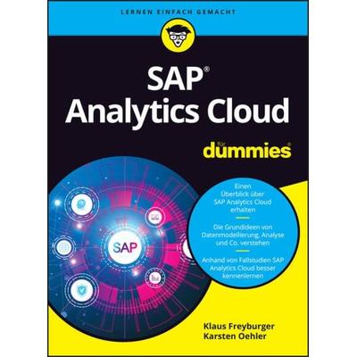 SAP Analytics Cloud für Dummies, Taschenbuch von Klaus Freyburger,Karsten Oehler, Wiley-VCH, 978-3-527-72057-6