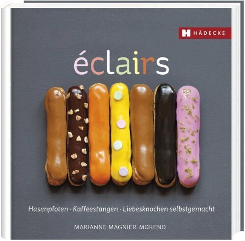 Marianne Magnier-Moreno - Éclairs: Hasenpfoten - Kaffeestangen - Liebesknochen selbstgemacht - Preis vom 09.10.2026 07:28:09 h
