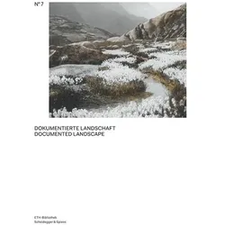 Dokumentierte Landschaft, Fachbücher von Ruedi Weidmann