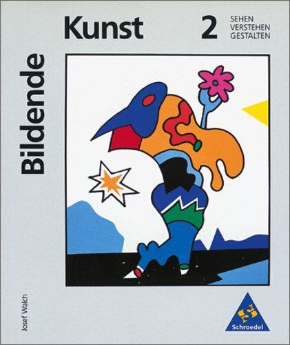 Michael Klant - Kunst - Sekundarstufe I. Sehen - Verstehen - Gestalten: Bildende Kunst: Sehen - Verstehen - Gestalten: Band 2: Sehen, verstehen, gestalten. Materialien für den Sekundarbereich I - Preis vom 09.10.2026 07:28:09 h
