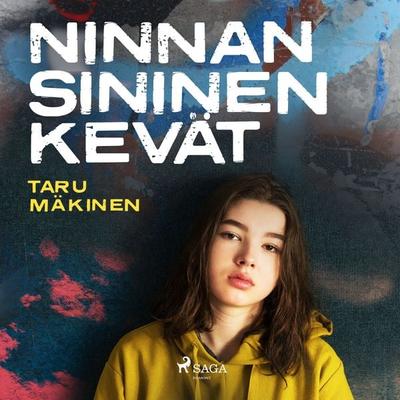 Ninnan sininen kevät - Taru Mäkinen, Audio, 9788728277140