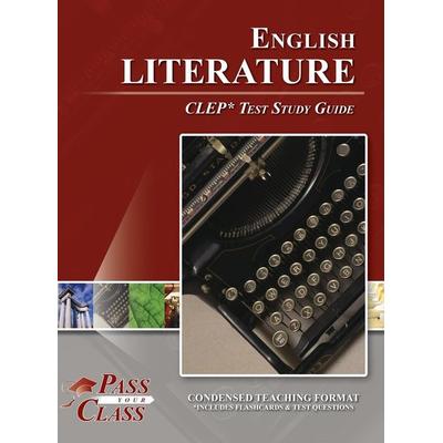 English Literature CLEP Test Study Guide, Gebundene Ausgabe von Passyourclass, Breely Crush Publishing