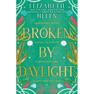 Broken by Daylight, Taschenbuch von Elizabeth Helen, HarperCollins, 978-0-00-867073-3