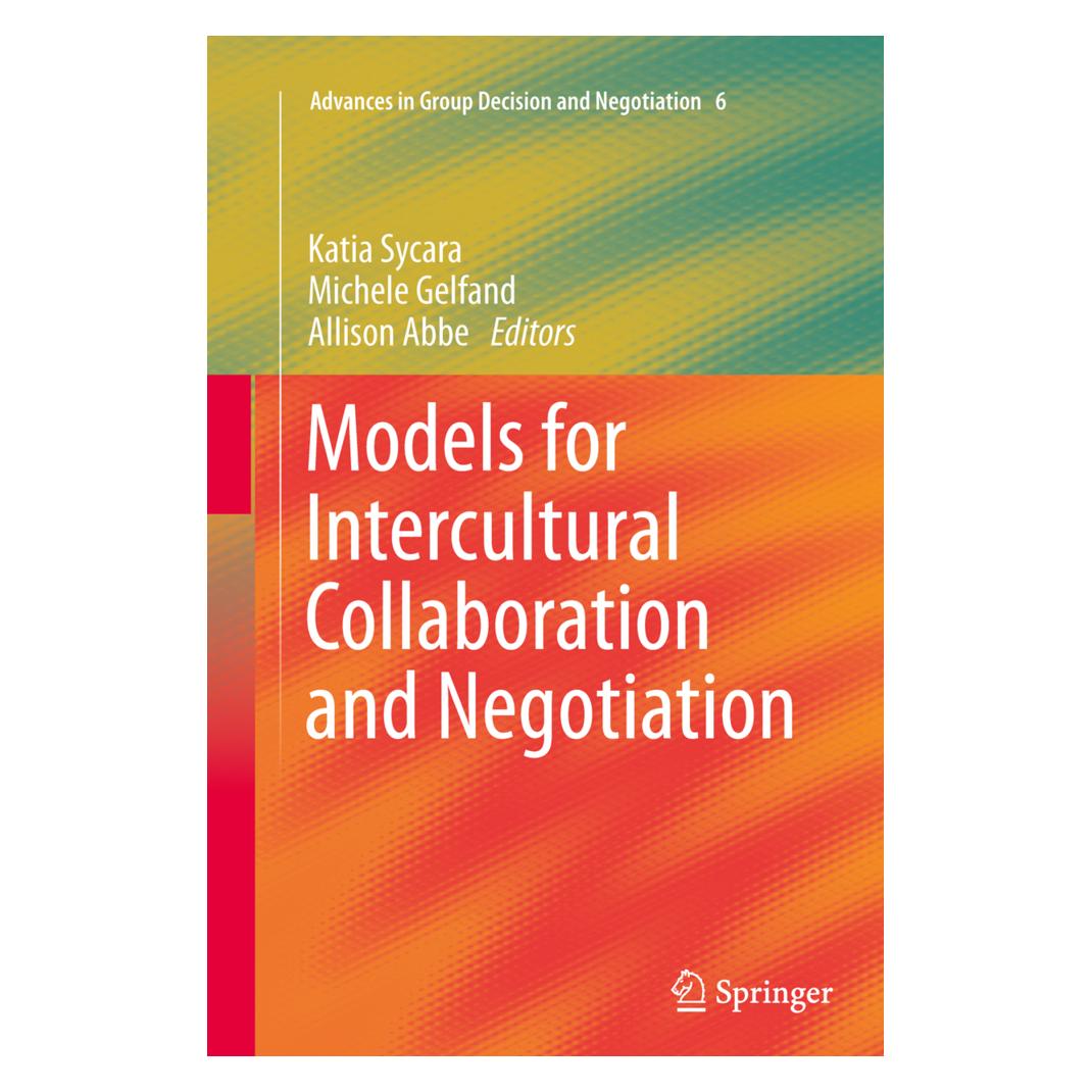 Springer Models for Intercultural Collaboration and Negotiation (Englisch, Softcover, Allison Abbe, Katia Sycara, Michele Gelfand) (55947346)