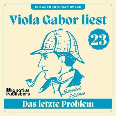 Das letzte Problem - Arthur Conan Doyle, Audio, 9783991621225
