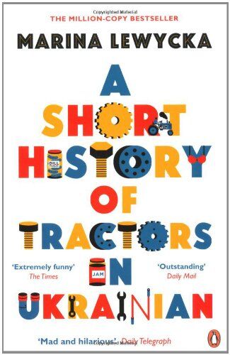 Marina Lewycka - A Short History of Tractors in Ukrainian - Preis vom 09.10.2026 07:28:09 h