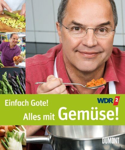 Helmut Gote - Einfach Gote!: Alles mit Gemüse! - Preis vom 13.10.2026 11:25:28 h