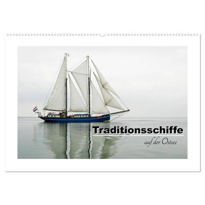 Traditionsschiffe auf der Ostsee (Wandkalender 2027 DIN A2 quer), CALVENDO Monatskalender