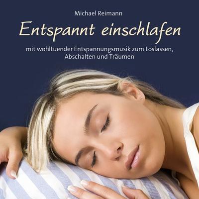 Entspannt einschlafen - , CD, 9783957664396