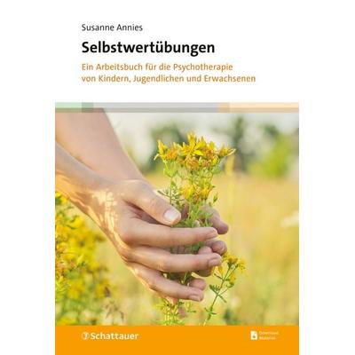 Selbstwertübungen, Taschenbuch von Susanne Annies, Schattauer, 978-3-608-40180-6