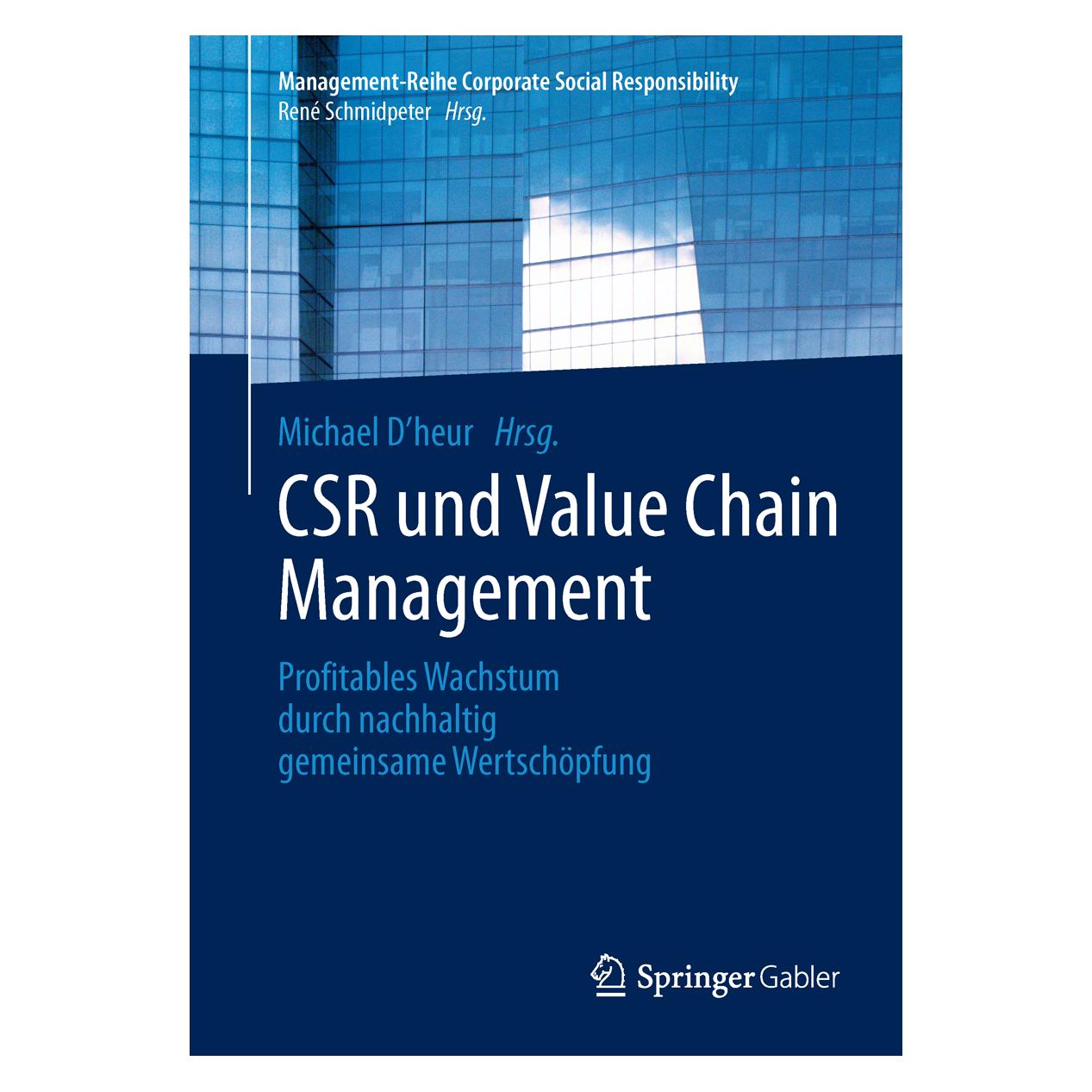 Springer CSR und Value Chain Management (Deutsch, Softcover, Michael D'heur) (7073344)