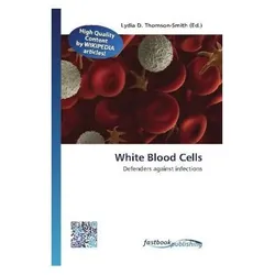 White Blood Cells, Fachbücher von Lydia D. Thomson-Smith