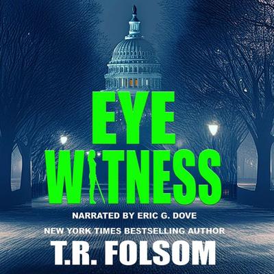 Eyewitness - Tina Folsom,T.R. Folsom, Audio, 9798897205844