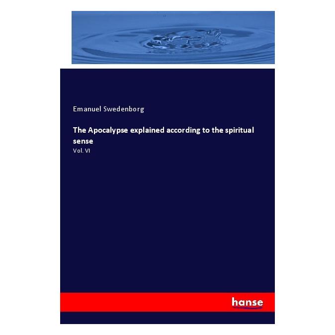 Hansebooks The Apocalypse explained according to the spiritual sense (Englisch, Softcover, Emanuel Swedenborg) (56000533)