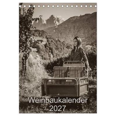 Weinbaukalender 2027 (Tischkalender 2027 DIN A5 hoch), CALVENDO Monatskalender