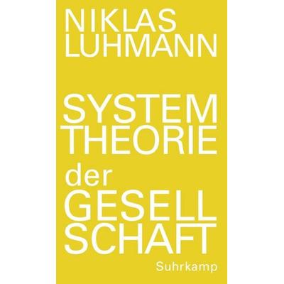 Systemtheorie der Gesellschaft, Gebundene Ausgabe von Niklas Luhmann, Suhrkamp, 978-3-518-58705-8