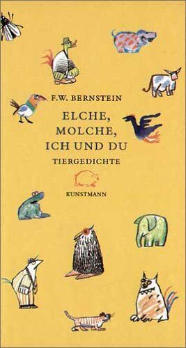 Bernstein, F. W. - Elche, Molche, ich und du - Preis vom 14.10.2026 23:07:16 h