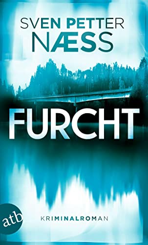 Naess, Sven Petter - Furcht: Kriminalroman (Team Oslo ermittelt, Band 2) - Preis vom 19.10.2026 19:33:35 h
