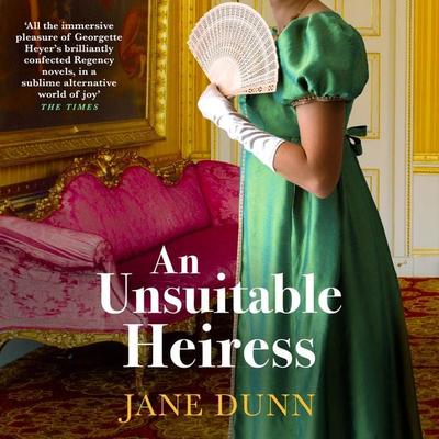 An Unsuitable Heiress - Jane Dunn, Audio, 9781804835401
