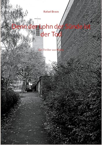 Rafael Bravo - Denn der Lohn der Sünde ist der Tod: Ein Thriller aus Mainz - Preis vom 10.10.2026 11:48:34 h