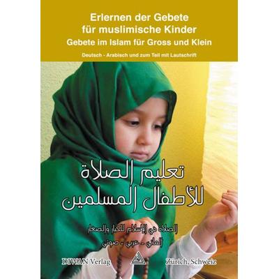 Erlernen der Gebete für muslimische Kinder, Geheftet von Mohamed Abdel Aziz, Diwan, 978-3-03723-111-1