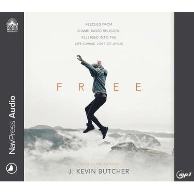 Free - J. Kevin Butcher, CD, 9781640918535